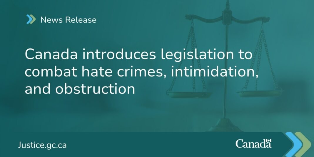 Canada introduces legislation to combat hate crimes, intimidation, and obstruction