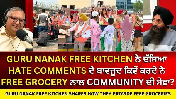 Guru Nanak Free Kitchen ਨੇ ਦੱਸਿਆ ਕਿਵੇਂ ਕਰਦੇ ਨੇ Free Grocery ਦੀ ਸੇਵਾ ? | Seva | Serving the Community