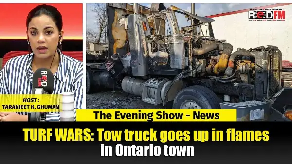 TURF WARS: Tow truck goes up in flames in Ontario town | REDFM NEWS