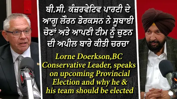Lorne Doerkson, BC Conservative Leader, speaks on upcoming election and why he should be elected