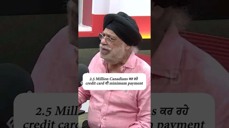 2.5 Million Canadians ਕਰ ਰਹੇ Credit Card ਦੀ Minimum Payment