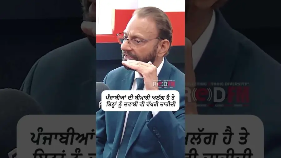 ਪੰਜਾਬੀਆਂ ਦੀ ਬੀਮਾਰੀ ਅਲੱਗ ਹੈ ਤੇ ਇਹਨਾਂ ਨੂੰ ਦਵਾਈ ਵੀ ਵੱਖਰੀ ਚਾਹੀਦੀ