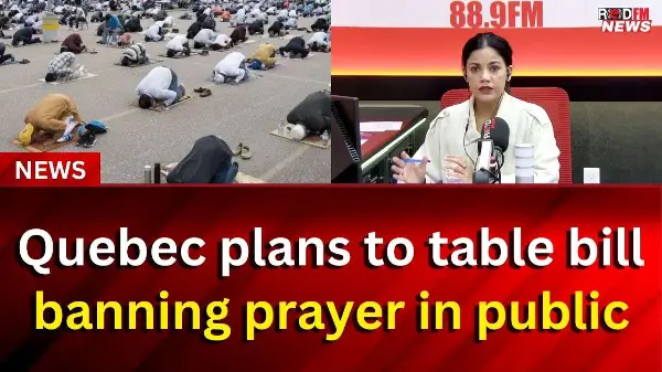 Quebec plans to table bill banning prayer in public | RED FM NEWS