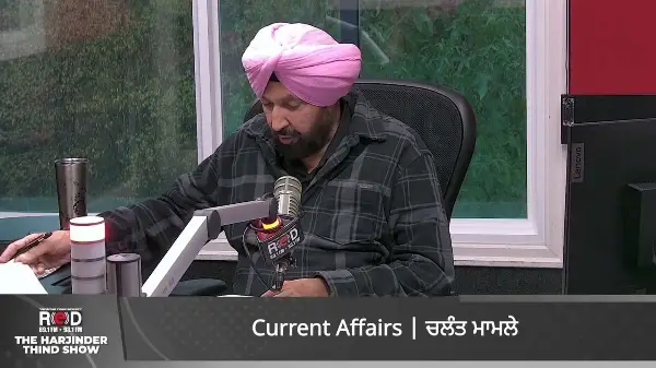 Current Affairs | BC & Canada News | The Harjinder Thind Show | October 08, 2025