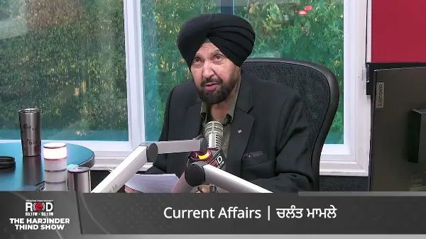 Current Affairs | BC & Canada News | The Harjinder Thind Show | October 07, 2025