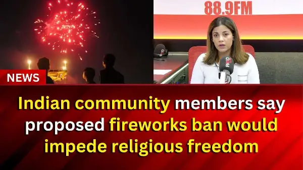 Indian community members say proposed fireworks ban would impede religious freedom