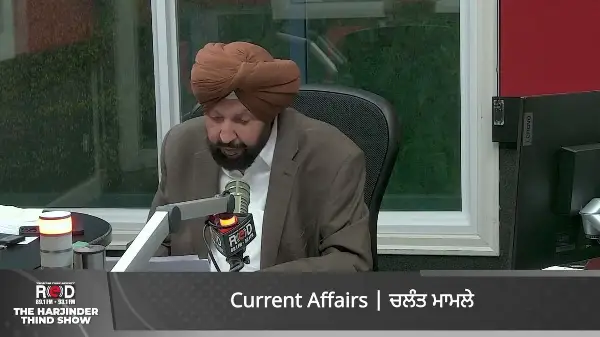 Current Affairs | BC & Canada News | The Harjinder Thind Show | October 09, 2025