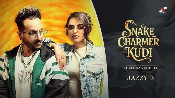 Snake Charmer Kudi  |  Jazzy B  |  Desi  Frenzy  | Shaan  &  Verinder  |  Lucky Singh Durgapuria 