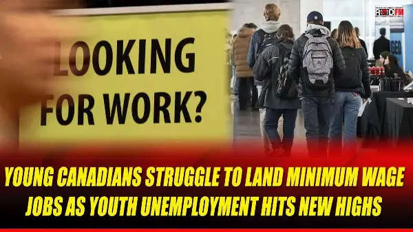 Young Canadians struggle to land minimum wage jobs as youth unemployment hits new highs