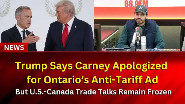 Trump Says Carney Apologized for Ontario’s Anti-Tariff Ad | Ontario & Canada News | Oct 31, 2025