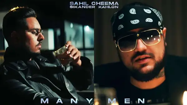 MANY MEN (Official Music Video) - Sahil Cheema | Sikander Kahlon | Prodbywizrd |