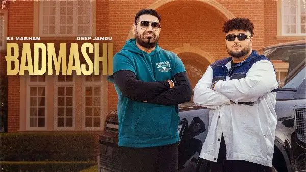 BADMASHI: KS MAKHAN (Full Video) : Deep Jandu | LEGENDS | Latest Punjabi Songs 2025 - Geet MP3