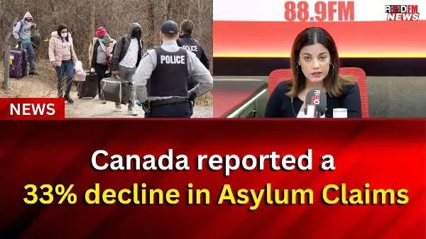 Canada reported a 33% decline in asylum claims