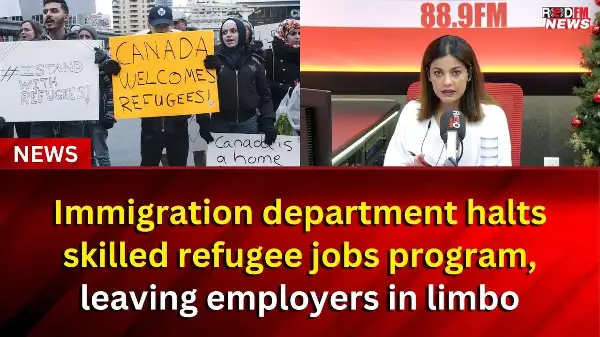 Immigration department halts skilled refugee jobs program, leaving employers in limbo | RED FM NEWS