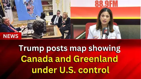 Trump posts map showing Canada and Greenland under U.S. control | RED FM Report