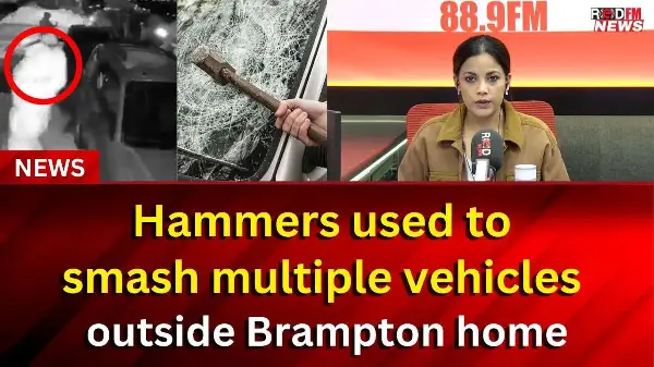 Hammers used to smash multiple vehicles outside Brampton home | RED FM Report