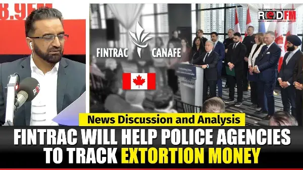 Toronto & Canada News | FINTRAC will help police agencies to track extortion money | Feb 20th