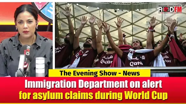 Immigration Department on alert for asylum claims during World Cup