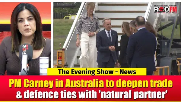 Carney in Australia to deepen trade and defence ties with 'natural partner' | RED FM NEWS