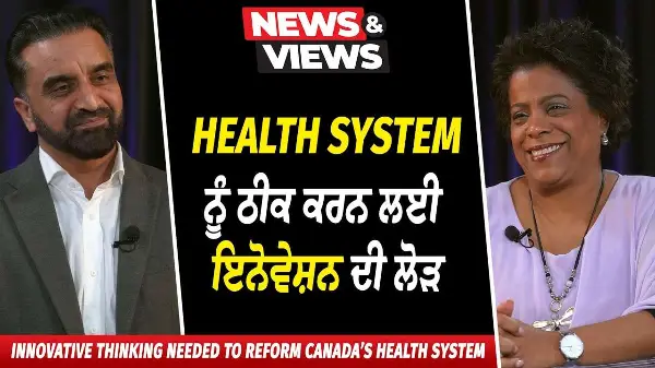 Innovative Thinking Needed to Reform Canada’s Health System | Canada Minister of Health Interview