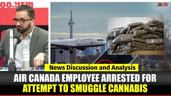 Toronto & Canada News | Air Canada employee arrested for attempt to smuggle cannabis | March 31st