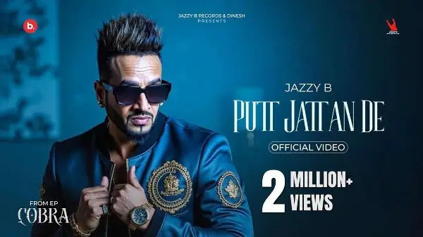 Putt Jattan de (Official Video) Jazzy B | Kaptaan | Black Virus | Cobra EP | Punjabi Songs 2025