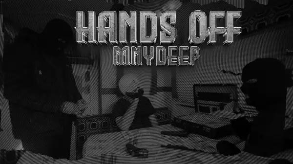 Hands off (Official Video) Mny Deep | Harry Chahal | New punjabi songs 2025