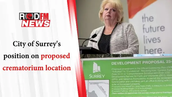 City of Surrey's position on proposed crematorium location | Mayor Brenda Locke | RED FM News