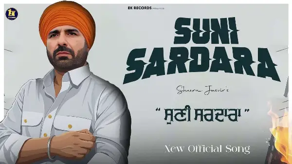 Suni Sardara | Sheera Jasvir ( 4K Official Video ) Malhi Jarnail | New Punjabi Song 2026 | 