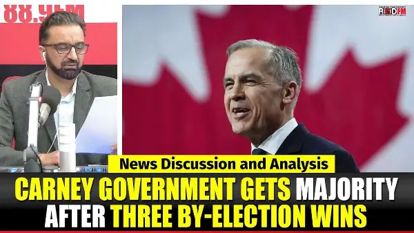 Toronto & Canada News | Carney government gets majority after three by-election wins | April 14th