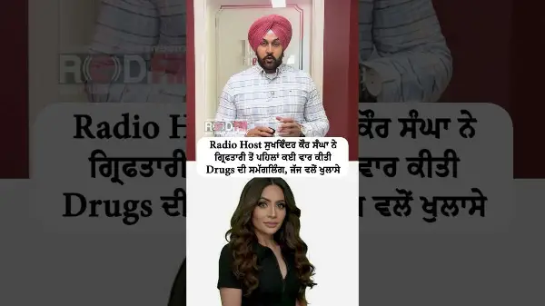 Punjab radio & TV host Sukhwinder Sangha sentenced to 5.5 years for smuggling meth from the U.S.