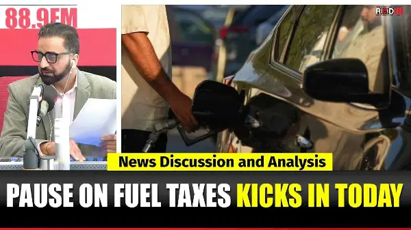 Toronto & Canada News | Pause on fuel taxes kicks in today | April 20th