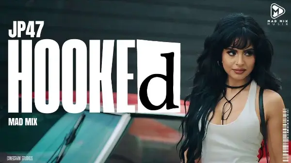 HOOKED - JP47 | Mad Mix | Navpreet Banga | Latest Punjabi Song 2026 | New Punjabi Song 2026