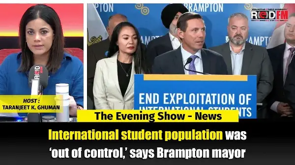 International student population was ‘out of control,’ says Brampton mayor | RED FM NEWS