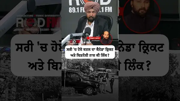 What is the link between the murder in Surrey and Canada Cricket and Bishnoi?