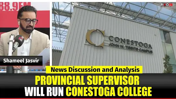 Toronto & Canada News | Provincial supervisor will run Conestoga College | May 8th