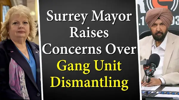 Surrey Mayor Raises Concerns Over Gang Unit Dismantling | Interview With Surrey Mayor Brenda Locke