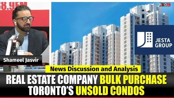 Toronto & Canada News | Real estate company bulk purchase Toronto’s unsold condos | May 13th