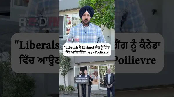 “Liberals allowed the Bishnoi gang to enter Canada,” says Pierre Poilievre | Canada Extortion