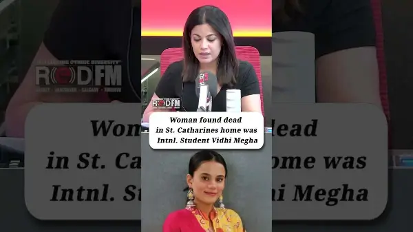 23-year-old Indian International student Vidhi Megha found dead in a home in St. Catharines, Ontario