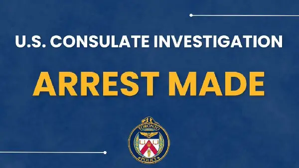 Toronto Police Arrest Outstanding Suspect in U.S. Consulate Shooting Investigation