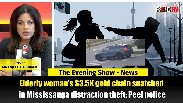 Elderly woman’s $3.5K gold chain snatched in Mississauga distraction theft | RED FM NEWS