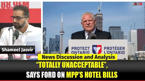 Toronto & Canada News | “Totally unacceptable”, says Ford on MPP’s hotel bills | July 17th