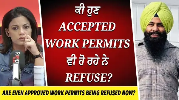 International Students PGWP Refusal: ਕੀ ਹੁਣ Accepted Work Permits ਵੀ ਹੋ ਰਹੇ ਨੇ Refuse? | PGWP | IRCC