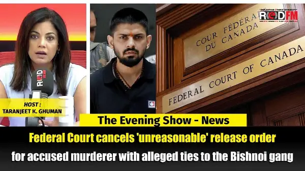 Federal Court cancels release order for accused murderer with alleged ties to the Bishnoi gang