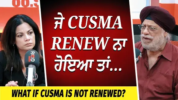 ਜੇ CUSMA Renew ਨਾ ਹੋਇਆ ਤਾਂ ? | 70 Year-Old Woman Gets OSAP