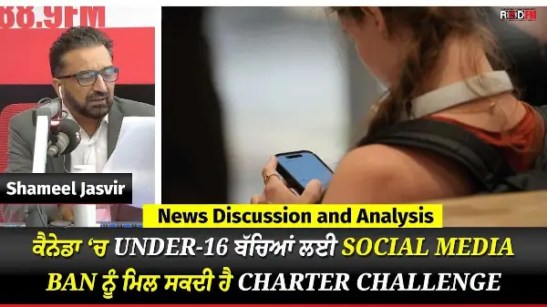 Toronto & Canada News | Canada’s Under-16 Social Media Ban Likely to Face Charter Challenge | Aug 18