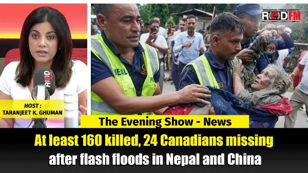At least 160 killed, 24 Canadians missing after flash floods in Nepal and China | RED FM NEWS