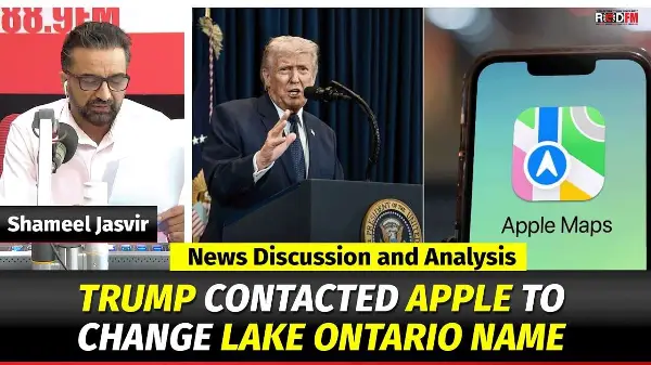 Toronto & Canada News | Trump contacted Apple to change Lake Ontario name | Sept 1st
