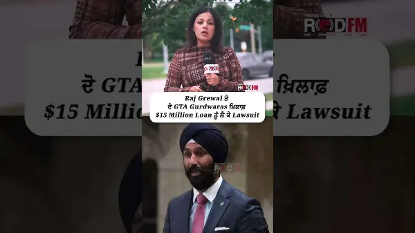 Former MP Raj Grewal, two Sikh temples sued by lenders of $15M loan